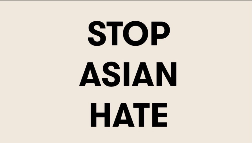 Keep ways to stop Asian hate deep in your&nbsp;mind!
