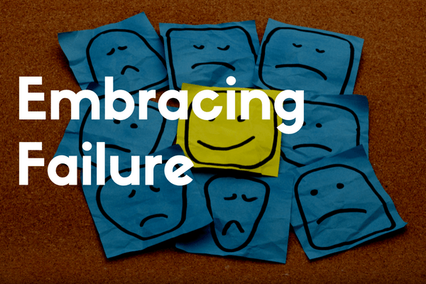 Keep embracing failure!